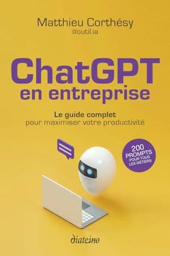 ChatGPT en entreprise : le guide complet