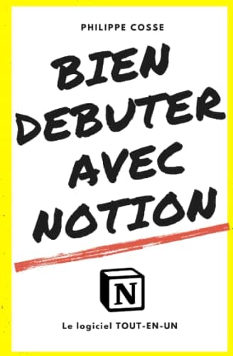 Bien débuter avec Notion : le logiciel tout-en-un